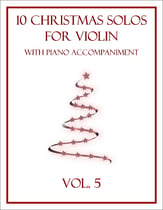 10 Christmas Solos for Violin with Piano Accompaniment (Vol. 5) P.O.D. cover